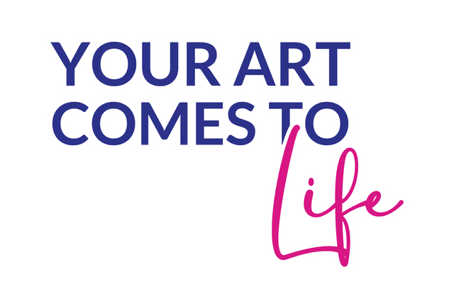 Your Art Comes to Life